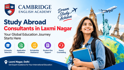 Study Abroad Consultants in Laxmi Nagar Delhi