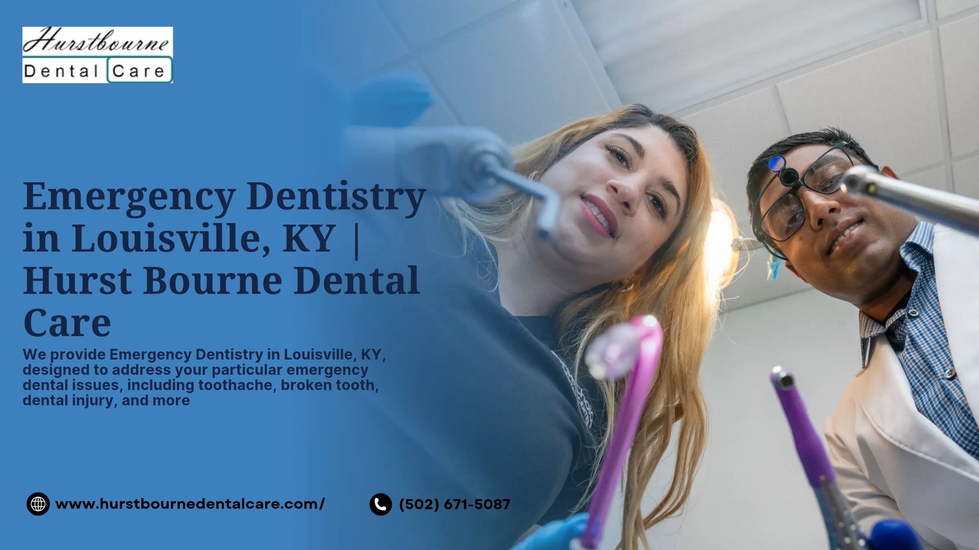 Emergency Dentistry in Louisville, KY | Hurst Bourne Dental Care